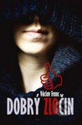 Kniha: Dobrý zločin (Václav Franc). Akcent, 2011 Kniha: Dobrý zločin (Václav Franc). Akcent, 2011