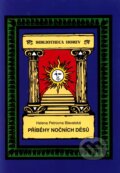 Kniha: Příběhy nočních děsů (H.P. Blavatská). Vodnář, 2011 Kniha: Příběhy nočních děsů (H.P. Blavatská). Vodnář, 2011