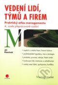 Kniha: Vedení lidí, týmů a firem (Jiří Plamínek). Grada, 2011 Kniha: Vedení lidí, týmů a firem (Jiří Plamínek). Grada, 2011