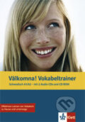 Kniha: Välkomna! Vokabeltrainer (Margareta Paulsson). Klett, 2009 Kniha: Välkomna! Vokabeltrainer (Margareta Paulsson). Klett, 2009