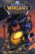Kniha: World of WarCraft: Ashbringer (Ludo Lullabi a Mickey Neilson), 2011 Kniha: World of WarCraft: Ashbringer (Ludo Lullabi a Mickey Neilson), 2011