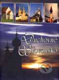 Kniha: Duchovné Slovensko (Slavomír Ondica a kolektiv). Spolok svätého Vojtecha, 2011 Kniha: Duchovné Slovensko (Slavomír Ondica a kolektiv). Spolok svätého Vojtecha, 2011
