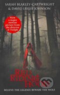 Kniha: Red Riding Hood (Sarah Blakley-Cartwright). Atom, Little Brown, 2011 Kniha: Red Riding Hood (Sarah Blakley-Cartwright). Atom, Little Brown, 2011
