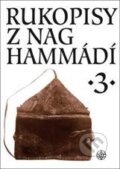Kniha: Rukopisy z Nag hammádí 3 (Wolf B. Oerter). Vyšehrad, 2011 Kniha: Rukopisy z Nag hammádí 3 (Wolf B. Oerter). Vyšehrad, 2011
