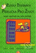 Kniha: Příručka pro život (Rudolf Doernach). Paprsky, 2011 Kniha: Příručka pro život (Rudolf Doernach). Paprsky, 2011