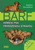 Kniha: BARF - Krmení psa přirozenou stravou (Kateřina Novosádová). Plot, 2011 Kniha: BARF - Krmení psa přirozenou stravou (Kateřina Novosádová). Plot, 2011