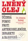 Kniha: Lněný olej (Johanna Budwig). Pragma, 2011 Kniha: Lněný olej (Johanna Budwig). Pragma, 2011