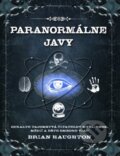 Paranormálne javy - Brian Haughton, Fortuna Libri, 2011