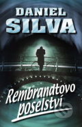 Kniha: Rembrandtovo poselství (Daniel Silva). Domino, 2011 Kniha: Rembrandtovo poselství (Daniel Silva). Domino, 2011