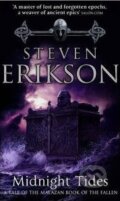 Kniha: Midnight Tides (Steven Erikson). Transworld, 2005 Kniha: Midnight Tides (Steven Erikson). Transworld, 2005