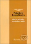 Kniha: Podnikové hospodárstvo (Helena Majdúchová a kolektiv). Wolters Kluwer (Iura Edition), 2010 Kniha: Podnikové hospodárstvo (Helena Majdúchová a kolektiv). Wolters Kluwer (Iura Edition), 2010
