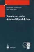 Kniha: Simulation in der Automobilproduktion (Johannes Bayer). Springer Verlag, 2003 Kniha: Simulation in der Automobilproduktion (Johannes Bayer). Springer Verlag, 2003