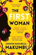 The First Woman - Jennifer Nansubuga Makumbi, Oneworld, 2021