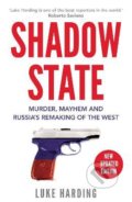 Kniha: Shadow State (Luke Harding). Guardian Faber, 2021 Kniha: Shadow State (Luke Harding). Guardian Faber, 2021