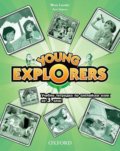 Kniha: Young Explorers 1: Activity Book (N. Lauder, P. Shipton a S. Torres). Oxford University Press, 2012 Kniha: Young Explorers 1: Activity Book (N. Lauder, P. Shipton a S. Torres). Oxford University Press, 2012