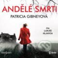 Audiokniha: Andělé smrti (Patricia Gibneyová). Témbr, 2021 Audiokniha: Andělé smrti (Patricia Gibneyová). Témbr, 2021
