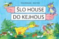 Kniha: Šlo house do Kejhous (Emma Moškovská). Albatros CZ, 2021 Kniha: Šlo house do Kejhous (Emma Moškovská). Albatros CZ, 2021