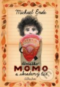 Kniha: Děvčátko Momo a ukradený čas (Michael Ende). Albatros CZ, 2021 Kniha: Děvčátko Momo a ukradený čas (Michael Ende). Albatros CZ, 2021