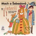 Kniha: Mach a Šebestová v historii (Miloš Macourek). Albatros CZ, 2021 Kniha: Mach a Šebestová v historii (Miloš Macourek). Albatros CZ, 2021