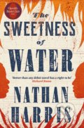The Sweetness of Water - Nathan Harris, Headline Book, 2021