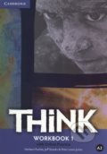 Kniha: Think 1 - Workbook (Herbert Puchta, Jeff Stranks a Peter Lewis-Jones). Cambridge University Press, 2015 Kniha: Think 1 - Workbook (Herbert Puchta, Jeff Stranks a Peter Lewis-Jones). Cambridge University Press, 2015