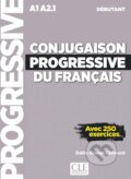 Kniha: Conjugaison progressive du francais 2E Débutant + CD (Cle International). Cle International, 2018 Kniha: Conjugaison progressive du francais 2E Débutant + CD (Cle International). Cle International, 2018