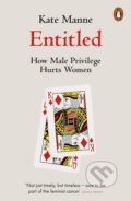 Kniha: Entitled (Kate Manne). Penguin Books, 2021 Kniha: Entitled (Kate Manne). Penguin Books, 2021
