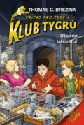 Kniha: Utajená laboratoř (Thomas C. Brezina). Nakladatelství Fragment, 2021 Kniha: Utajená laboratoř (Thomas C. Brezina). Nakladatelství Fragment, 2021