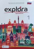 Kniha: Explora 1: Učebnica (Agnieszka Dudziak-Szukała, Arleta Kaźmierczak, José Carlos García González a Xavier pascual López). Draco Kniha: Explora 1: Učebnica (Agnieszka Dudziak-Szukała, Arleta Kaźmierczak, José Carlos García González a Xavier pascual López). Draco