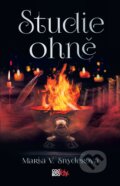 Kniha: Studie ohně (Maria V. Snyder), 2021 Kniha: Studie ohně (Maria V. Snyder), 2021