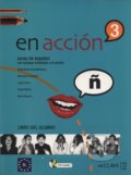 Kniha: En Acción 3: Libro del alumno (B2) (Elena Verdia). Enclave-Ele, 2012 Kniha: En Acción 3: Libro del alumno (B2) (Elena Verdia). Enclave-Ele, 2012