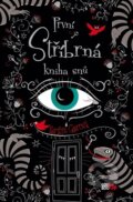 Kniha: První stříbrná kniha snů (Kerstin Gier). CooBoo CZ, 2021 Kniha: První stříbrná kniha snů (Kerstin Gier). CooBoo CZ, 2021