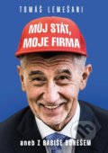 Kniha: Můj stát, moje firma aneb Z Babiše Burešem (Tomáš Lemešani). Brána, 2021 Kniha: Můj stát, moje firma aneb Z Babiše Burešem (Tomáš Lemešani). Brána, 2021