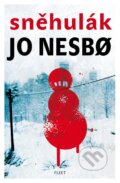 Kniha: Sněhulák (Jo Nesbo). Kniha Zlín, 2021 Kniha: Sněhulák (Jo Nesbo). Kniha Zlín, 2021