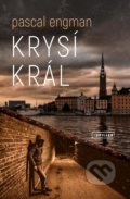 Kniha: Krysí král (Pascal Engman). Vendeta, 2021 Kniha: Krysí král (Pascal Engman). Vendeta, 2021