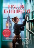 Kniha: Poslední knihkupectví (Madeline Martin). Cosmopolis, 2021 Kniha: Poslední knihkupectví (Madeline Martin). Cosmopolis, 2021