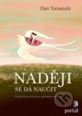 Kniha: Naději se dá naučit (Dan Tomasulo). Portál, 2021 Kniha: Naději se dá naučit (Dan Tomasulo). Portál, 2021