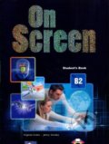 Kniha: On Screen B2: Student's Book (Jenny Dooley a Virginia Evans). Express Publishing, 2014 Kniha: On Screen B2: Student's Book (Jenny Dooley a Virginia Evans). Express Publishing, 2014