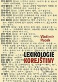 Kniha: Lexikologie korejštiny (Vladimír Pucek). Univerzita Karlova v Praze, 2021 Kniha: Lexikologie korejštiny (Vladimír Pucek). Univerzita Karlova v Praze, 2021
