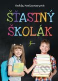 Kniha: Šťastný školák (Hedvig Montgomery). Esence, 2021 Kniha: Šťastný školák (Hedvig Montgomery). Esence, 2021