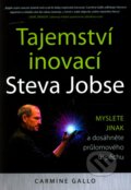 Kniha: Tajemství inovací Steva Jobse (Carmine Gallo). Computer Press, 2011 Kniha: Tajemství inovací Steva Jobse (Carmine Gallo). Computer Press, 2011