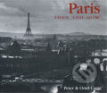 Kniha: Paris Then and Now (Oriel Caine a Peter Caine). Thunder Bay Press, 2003 Kniha: Paris Then and Now (Oriel Caine a Peter Caine). Thunder Bay Press, 2003