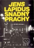 Kniha: Snadný prachy (Jens Lapidus). Argo, 2011 Kniha: Snadný prachy (Jens Lapidus). Argo, 2011