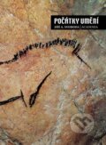 Kniha: Počátky umění (Jiří A. Svoboda). Academia, 2011 Kniha: Počátky umění (Jiří A. Svoboda). Academia, 2011