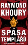 Kniha: Spása templářů (Raymond Khoury). Domino, 2011 Kniha: Spása templářů (Raymond Khoury). Domino, 2011