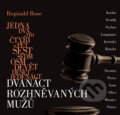 Audiokniha: Dvanáct rozhněvaných mužů (Reginald Rose). XYZ, 2011 Audiokniha: Dvanáct rozhněvaných mužů (Reginald Rose). XYZ, 2011