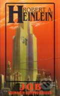 Kniha: Job: Komedie spravedlnosti (Robert A. Heinlein), 2006 Kniha: Job: Komedie spravedlnosti (Robert A. Heinlein), 2006