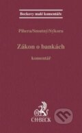 Kniha: Zákon o bankách - Komentář (C. H. Beck). C. H. Beck, 2011 Kniha: Zákon o bankách - Komentář (C. H. Beck). C. H. Beck, 2011