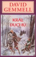 Kniha: Král duchů (David Gemmell). Perseus, 2005 Kniha: Král duchů (David Gemmell). Perseus, 2005