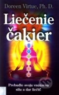 Kniha: Liečenie čakier (Doreen Virtue). Eugenika, 2010 Kniha: Liečenie čakier (Doreen Virtue). Eugenika, 2010